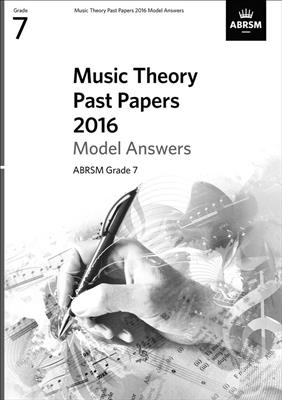 Music Theory Past Papers 2016 Model Answers: Gr. 7
