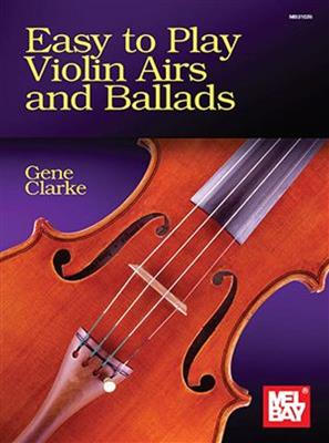 Easy to Play Violin Airs and Ballads